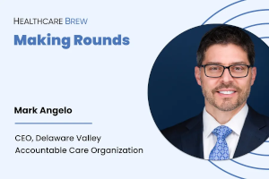 Mark Angelo Healthcare Brew